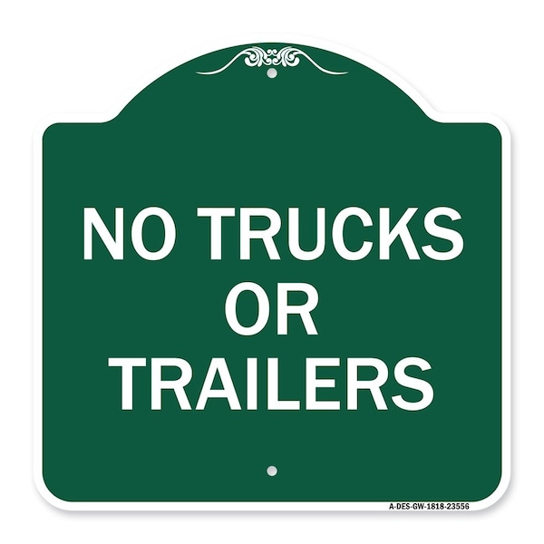 Signmission Designer Series Sign-No Trucks or Trailers, Green & White Aluminum Sign, 18" x 18", GW-1818-23556 A-DES-GW-1818-23556 - main